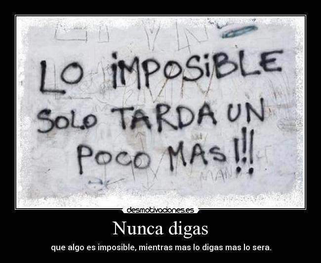 Nunca digas -