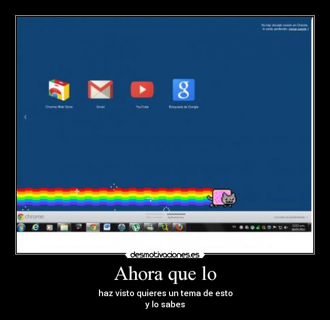 Ahora que lo - haz visto quieres un tema de esto
y lo sabes