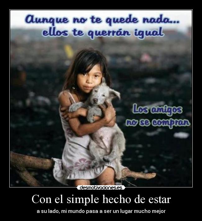 Con el simple hecho de estar - 