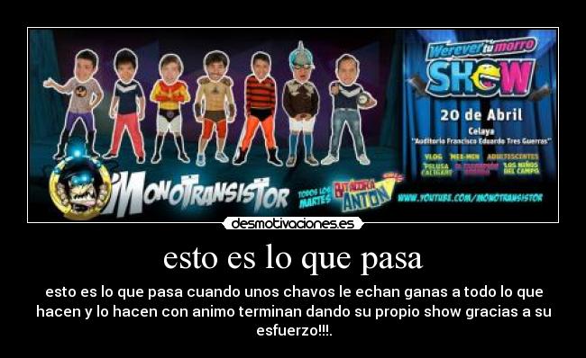 esto es lo que pasa -