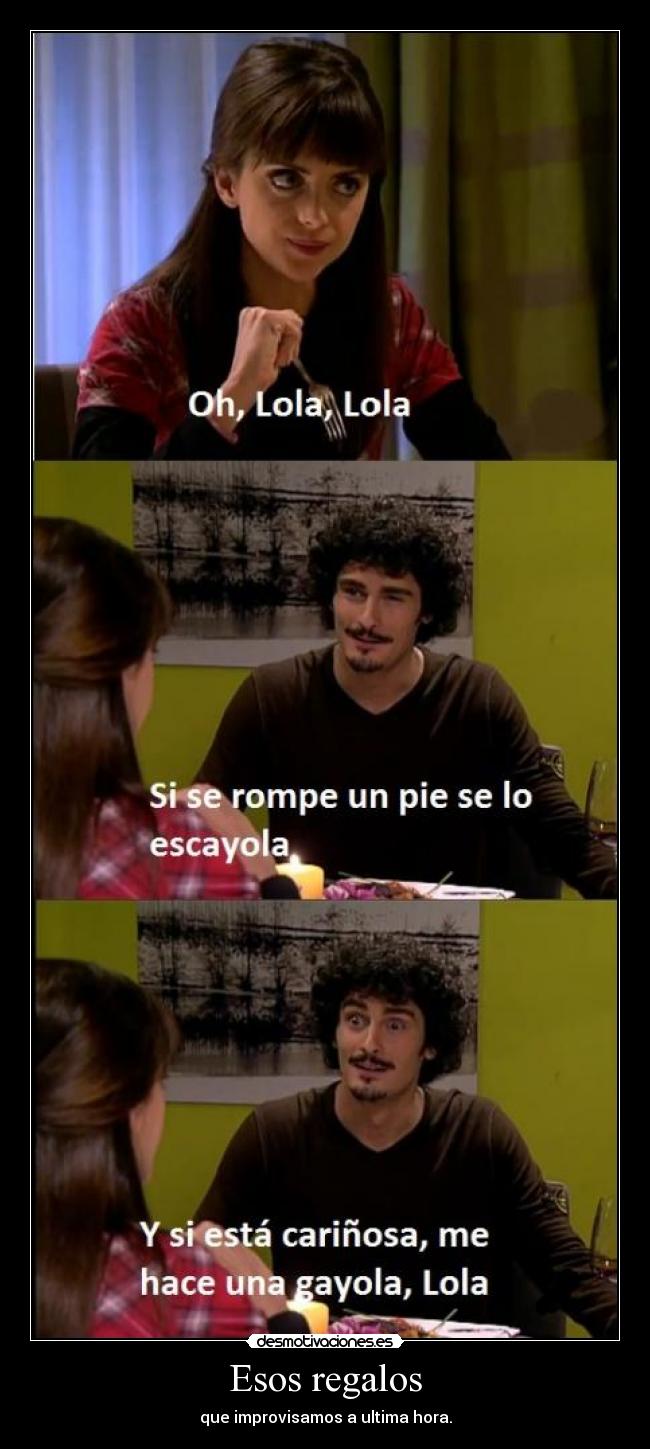 Esos regalos - que improvisamos a ultima hora.