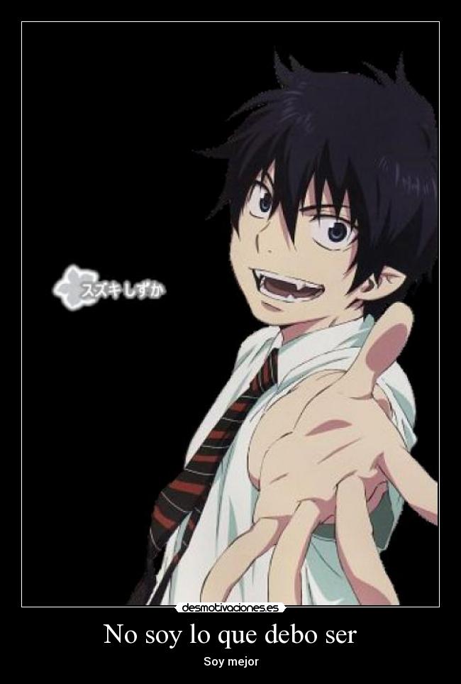 No soy lo que debo ser - Soy mejor