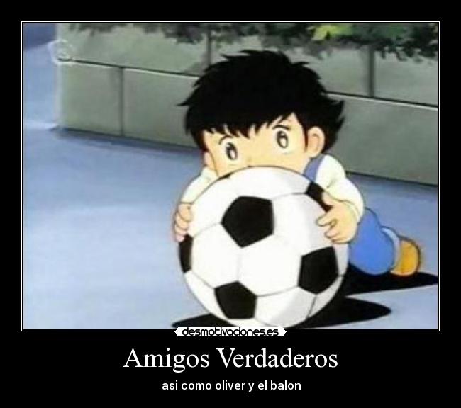 Amigos Verdaderos -