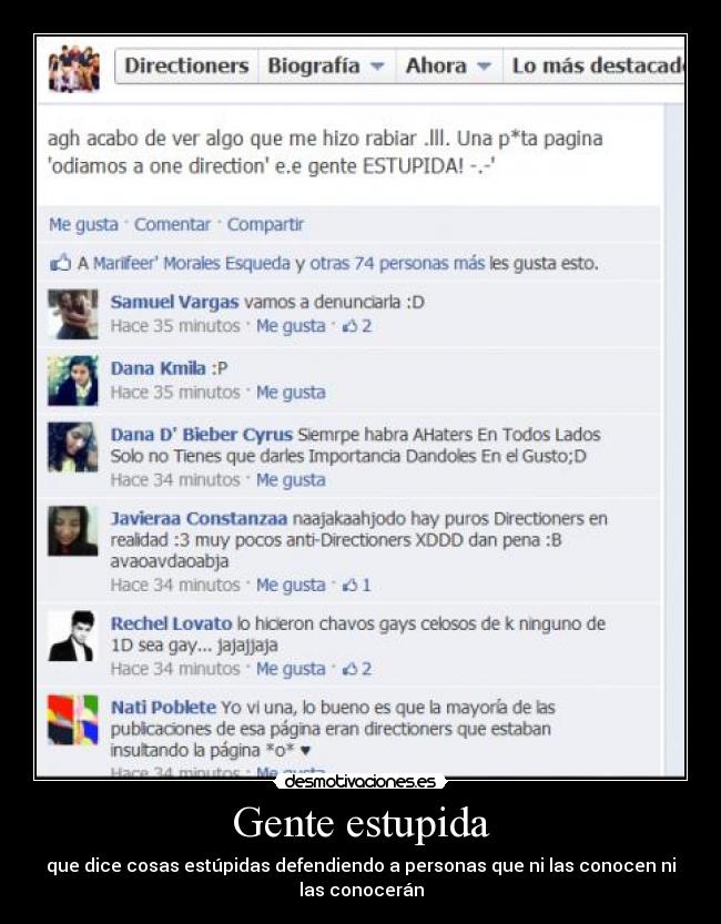 Gente estupida - que dice cosas estúpidas defendiendo a personas que ni las conocen ni las conocerán