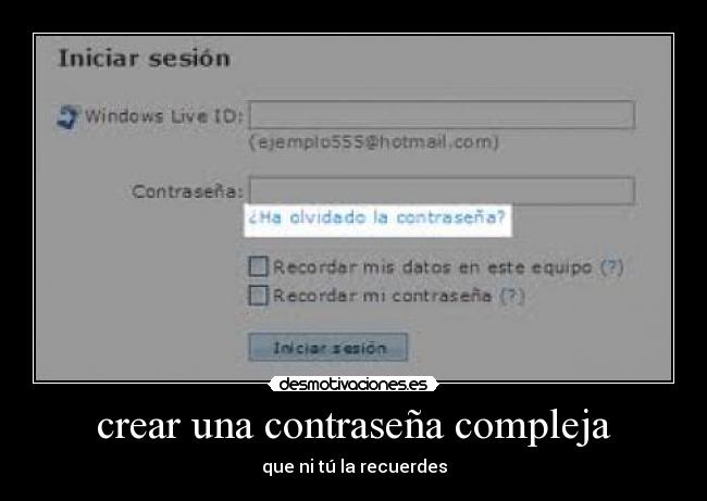 crear una contraseña compleja - que ni tú la recuerdes