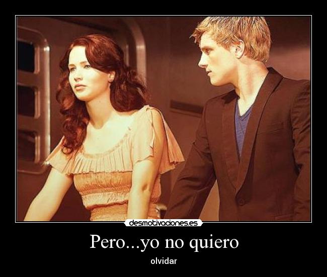 Pero...yo no quiero - 