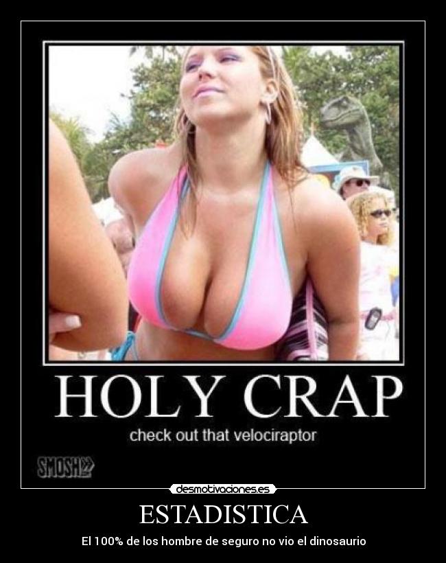 ESTADISTICA - El 100% de los hombre de seguro no vio el dinosaurio