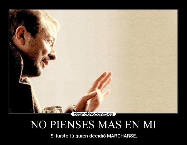 NO PIENSES MAS EN MI - 