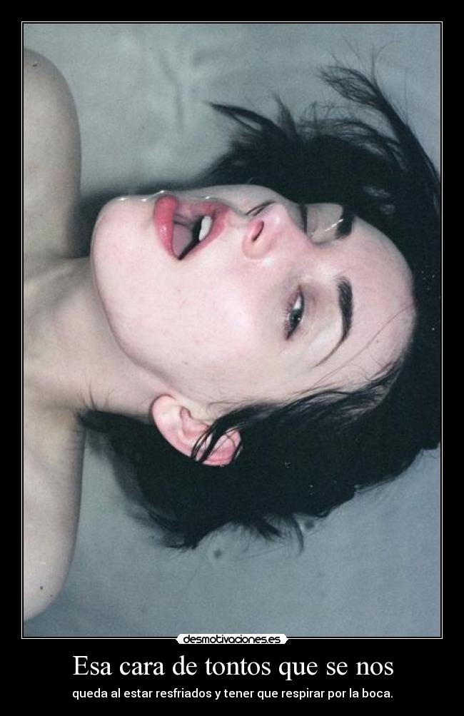 Esa cara de tontos que se nos -