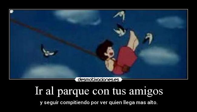 Ir al parque con tus amigos -