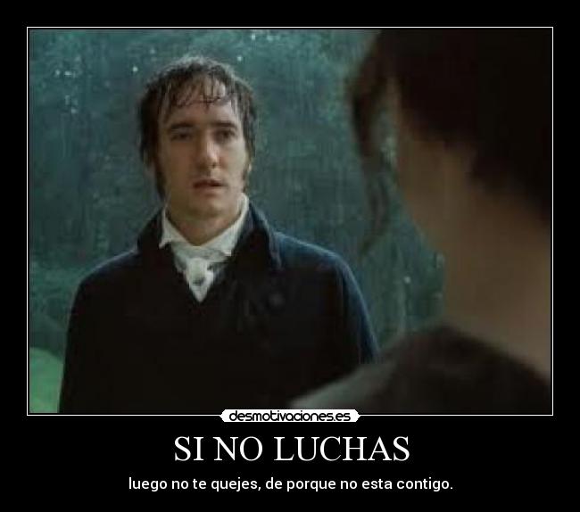 SI NO LUCHAS -