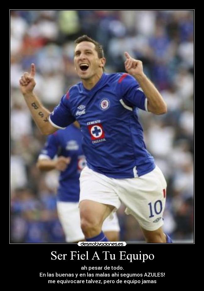 Ser Fiel A Tu Equipo - 