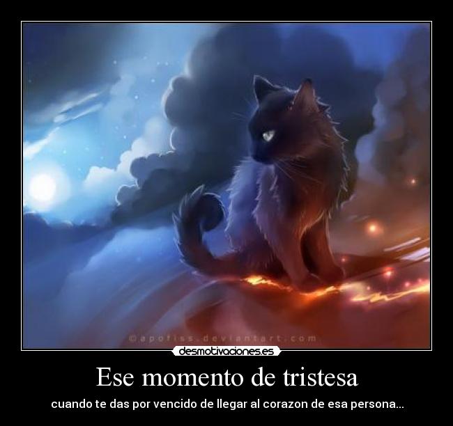 Ese momento de tristesa - 