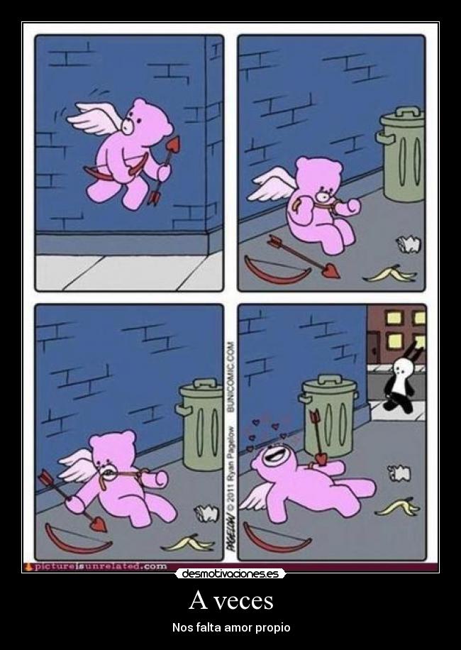 A veces - Nos falta amor propio