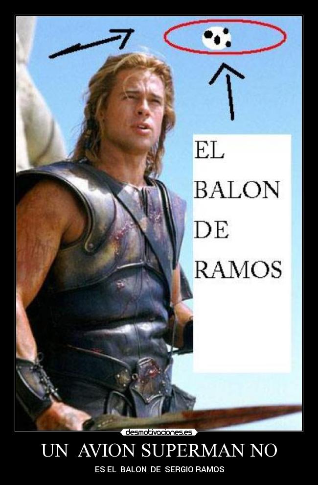 UN AVION SUPERMAN NO - ES EL BALON DE SERGIO RAMOS