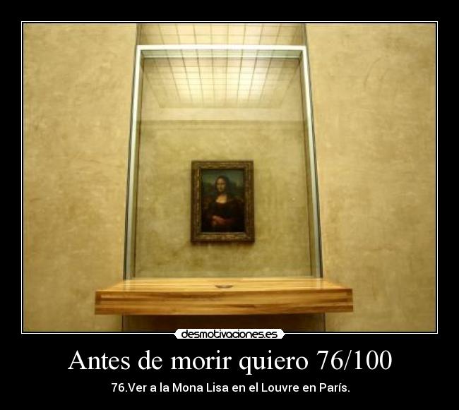 Antes de morir quiero 76/100 -