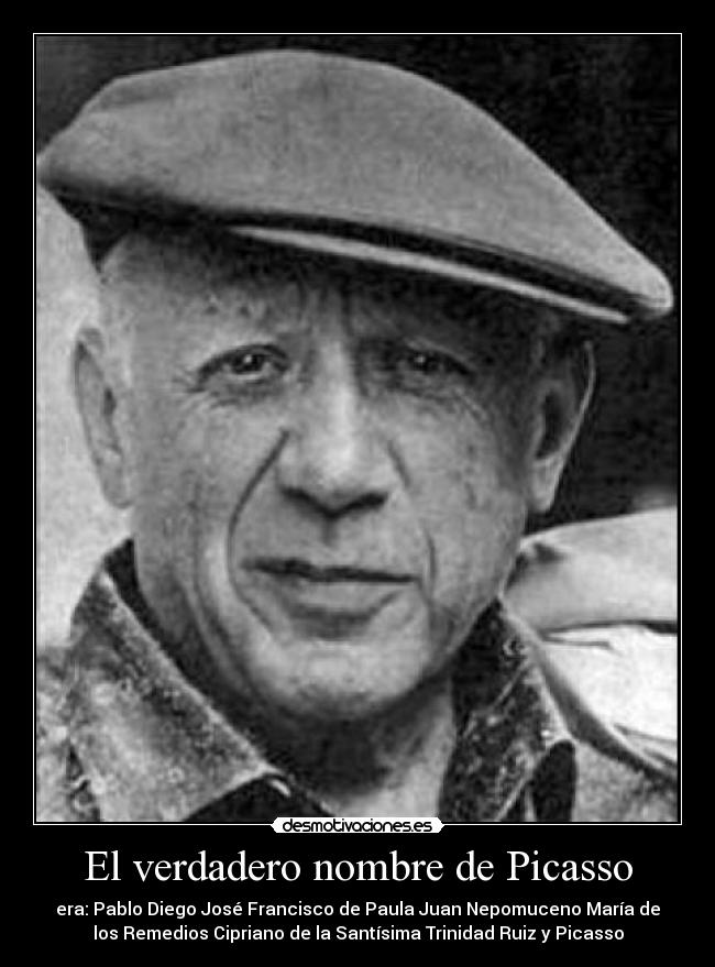 carteles picasso nombre epico desmotivaciones