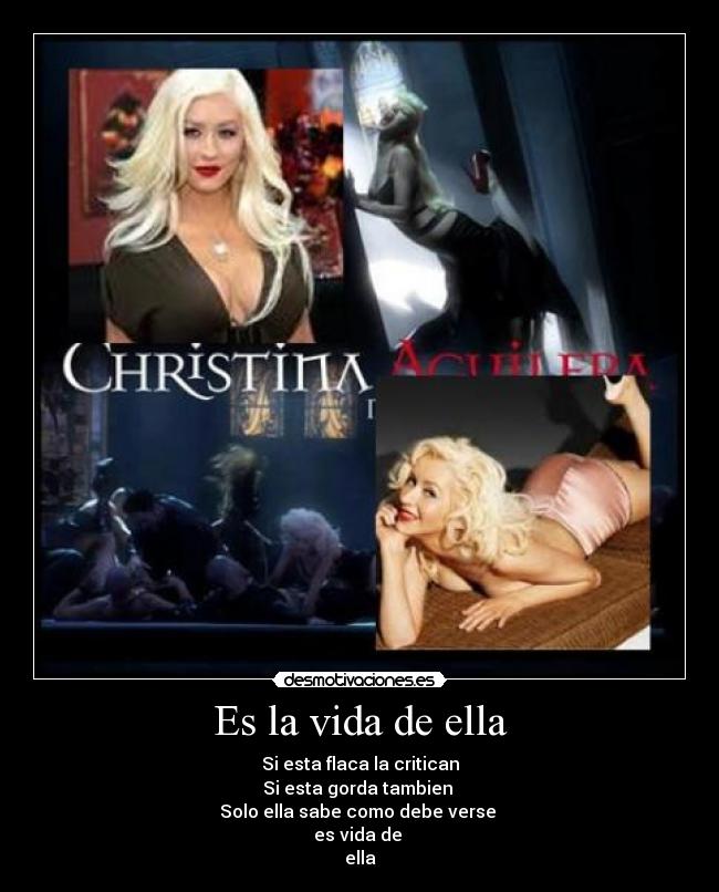 Es la vida de ella -