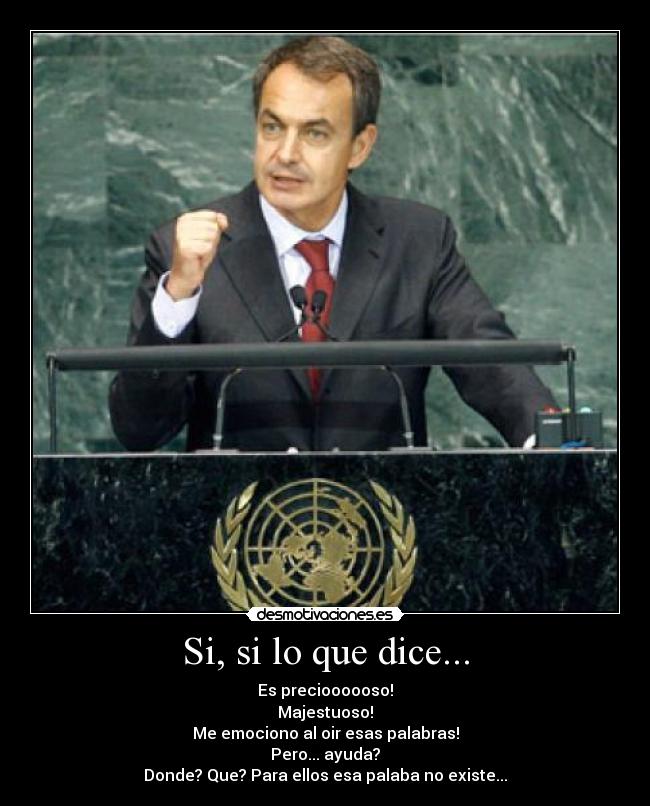 Si, si lo que dice... - 