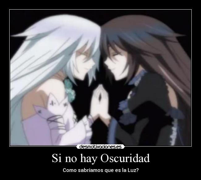 Si no hay Oscuridad -