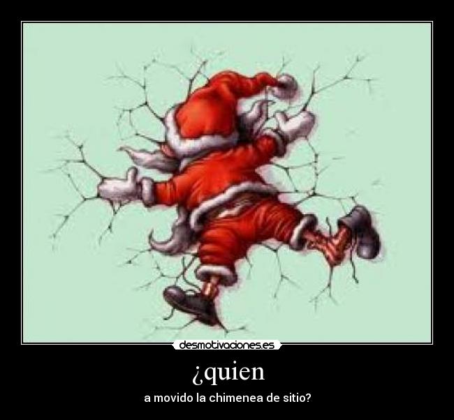¿quien -