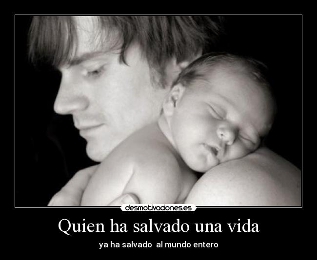 Quien ha salvado una vida - ya ha salvado  al mundo entero