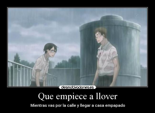 Que empiece a llover -