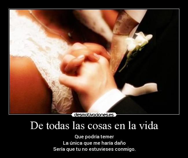 De todas las cosas en la vida - 