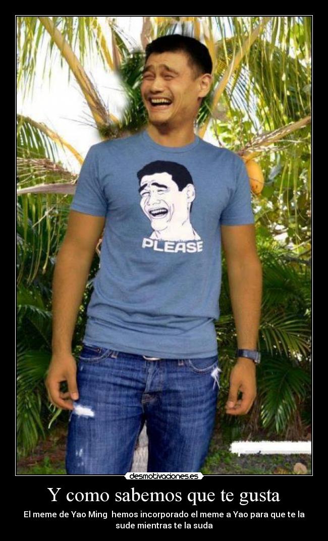 Y como sabemos que te gusta -