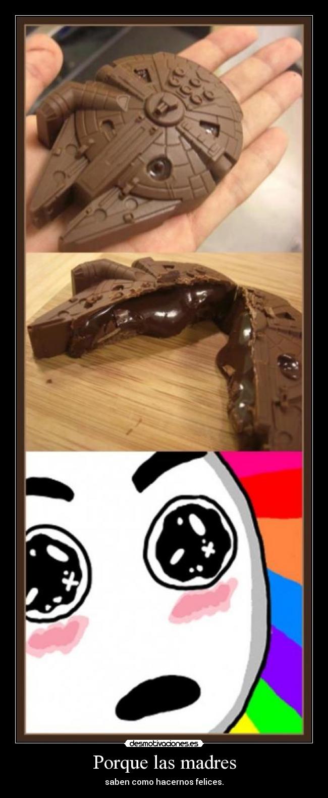 Porque las madres - saben como hacernos felices.