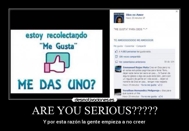 ARE YOU SERIOUS????? - Y por esta razón la gente empieza a no creer