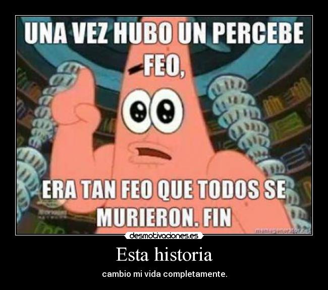 Esta historia -