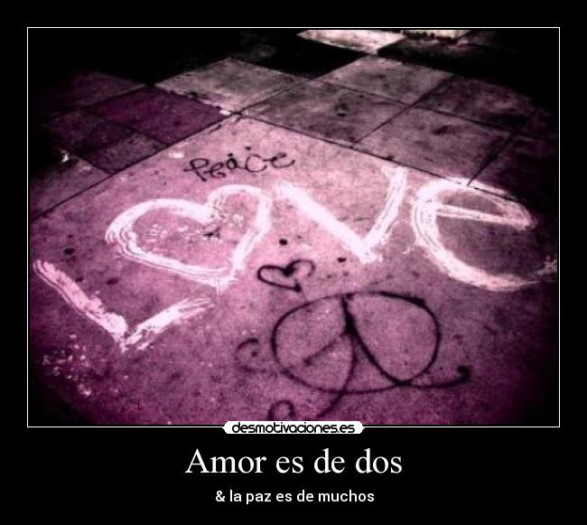 Amor es de dos -