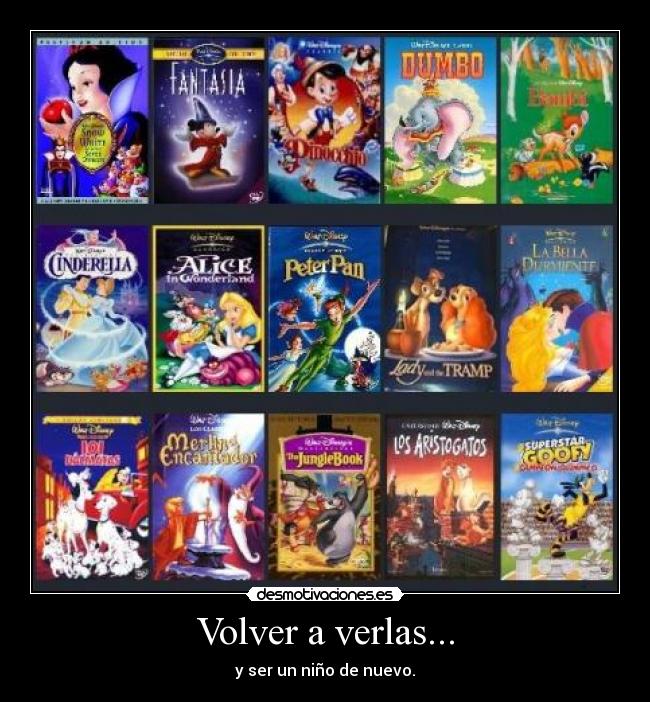 Volver a verlas... - y ser un niño de nuevo.