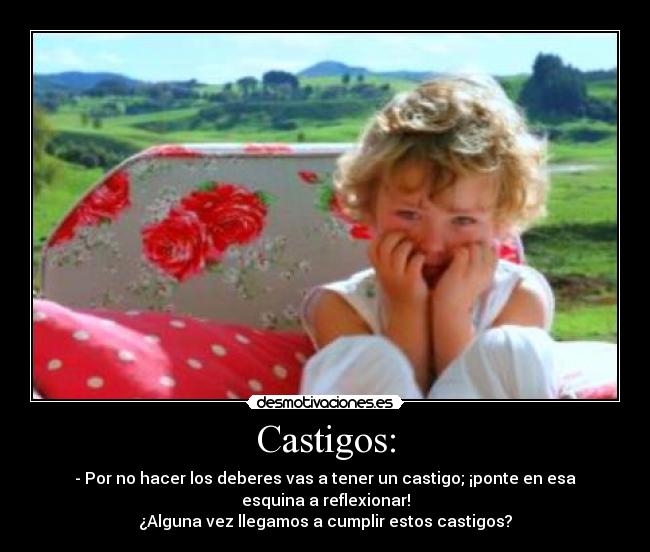 Castigos: -