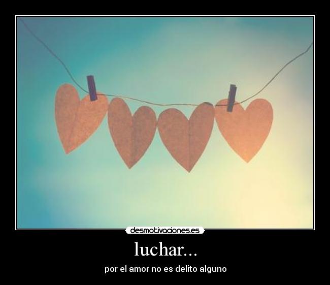 luchar... - 