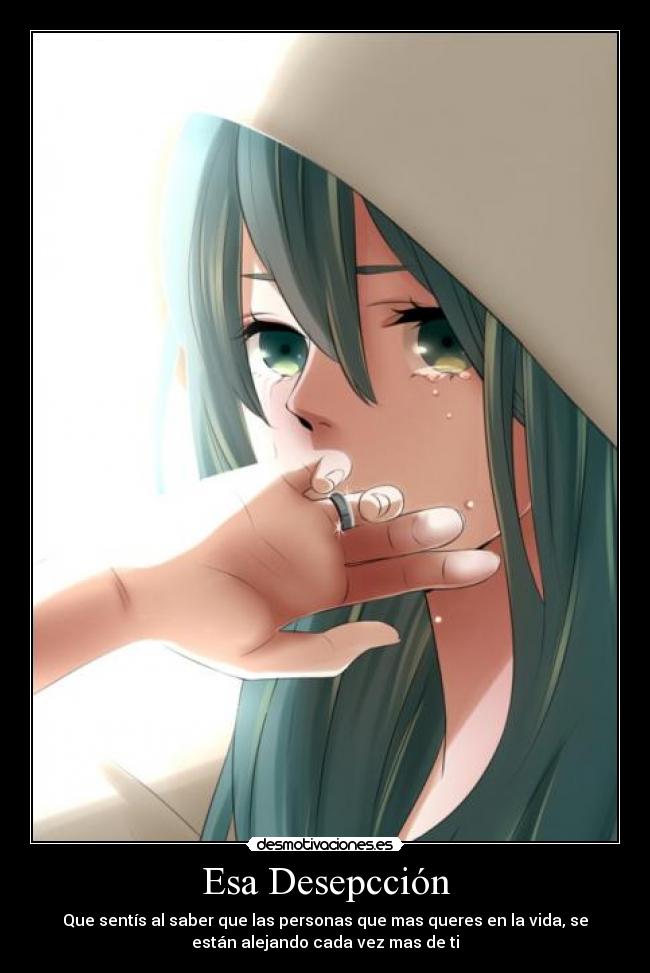 Esa Desepcción -