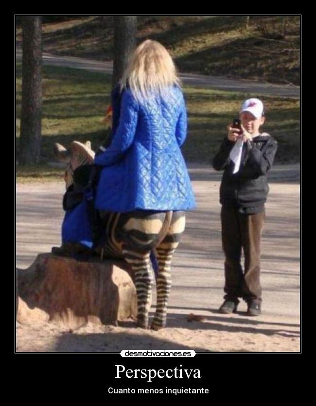 Perspectiva - Cuanto menos inquietante