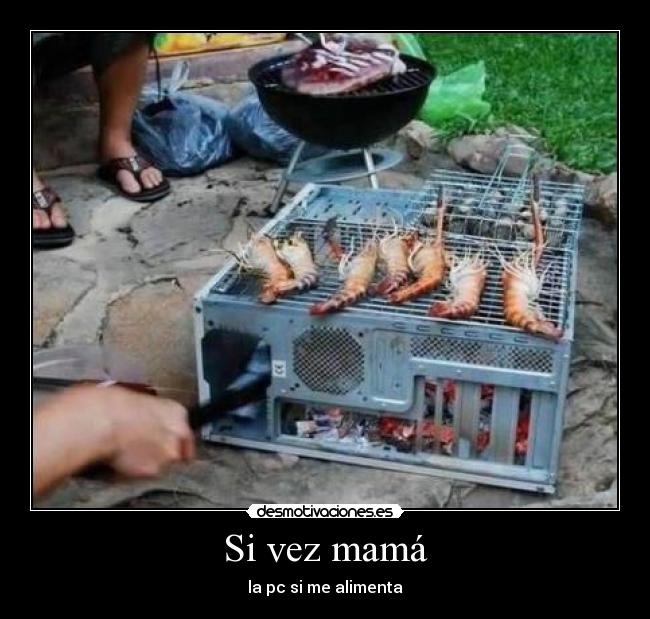 carteles comida alimento computadora asadero desmotivaciones