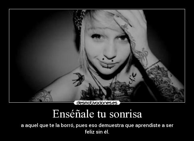 carteles sonrisa merece tus lagrimas desmotivaciones