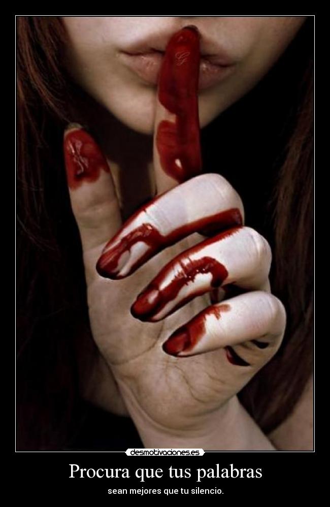Procura que tus palabras -