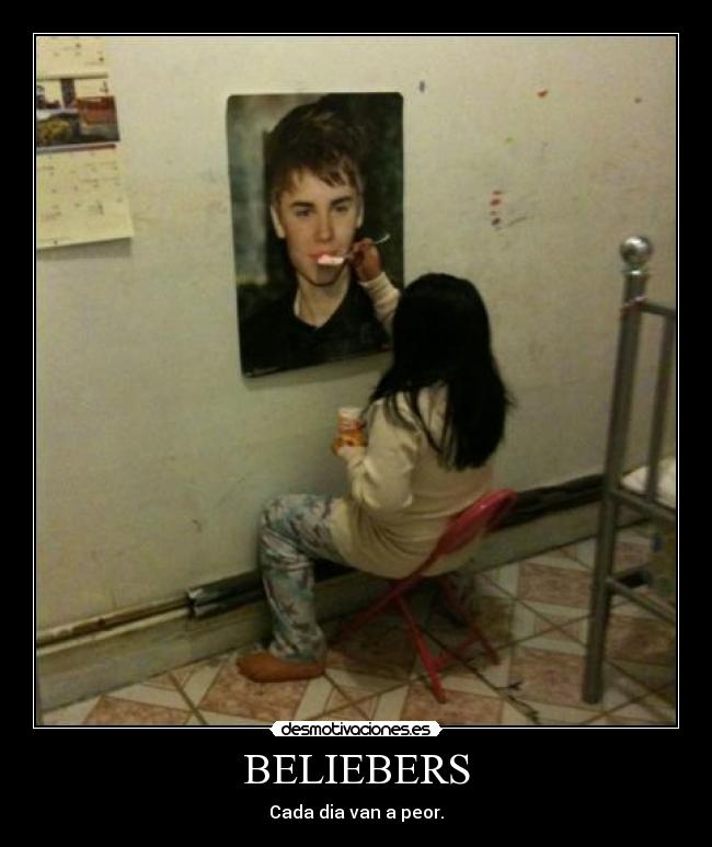 BELIEBERS - Cada dia van a peor.