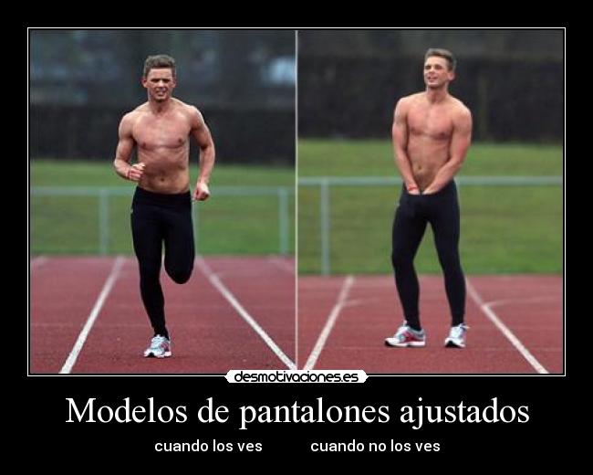 Modelos de pantalones ajustados - cuando los ves cuando no los ves