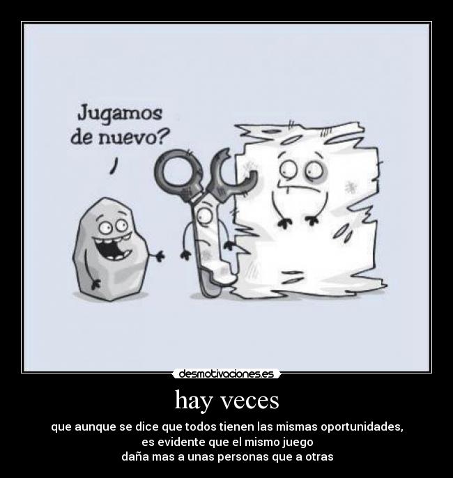 hay veces -