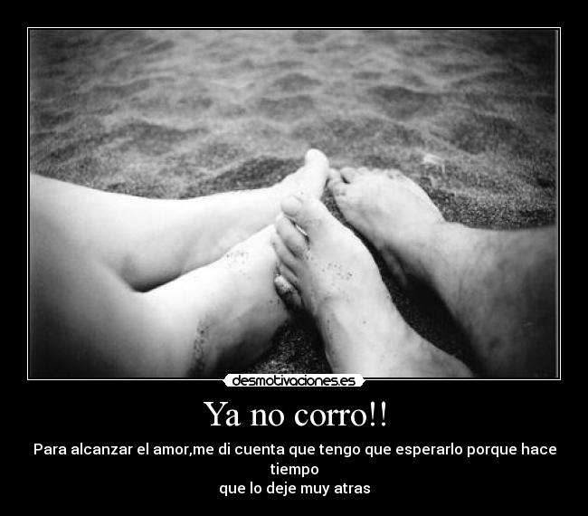 carteles correr alcanzar amor desmotivaciones