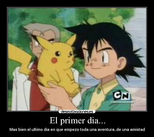 El primer dia... - 