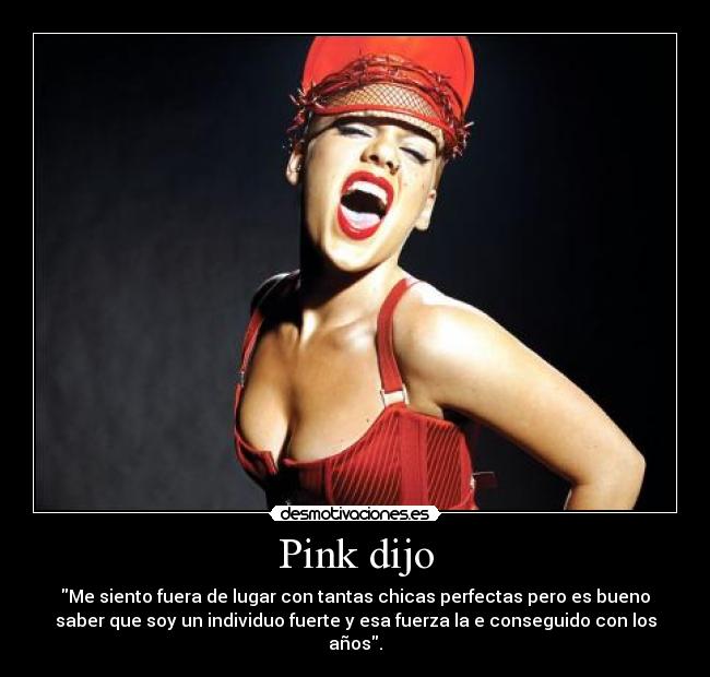 Pink dijo - 