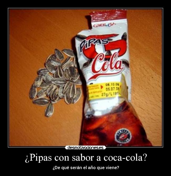 ¿Pipas con sabor a coca-cola? - 