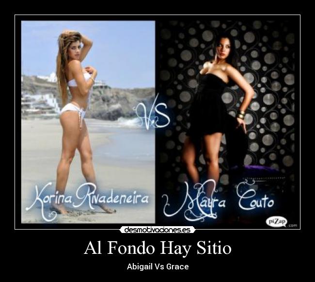 Al Fondo Hay Sitio - Abigail Vs Grace