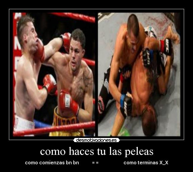 como haces tu las peleas -